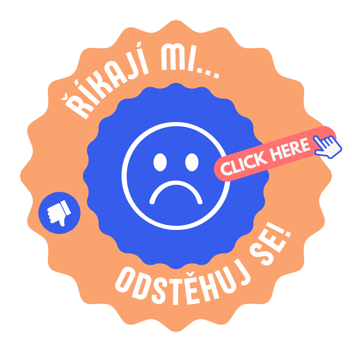 Říkají mi: Odstěhuj se.